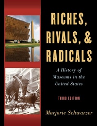 Enlarge image Cover: Riches, Rivals, and Radicals - American Alliance of Museums