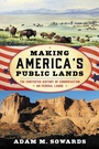 Cover: Making America's Public Lands - Bloomsbury eBooks US