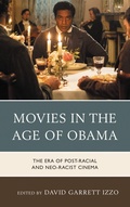 Cover: Movies in the Age of Obama - Rowman & Littlefield Publishers