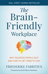 Enlarge image Cover: The Brain-Friendly Workplace - Bloomsbury eBooks US