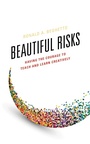 Cover: Beautiful Risks - Bloomsbury eBooks US