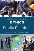 Cover: A Practical Guide to Ethics in Public Relations - Bloomsbury eBooks US