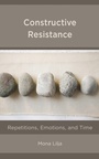 Cover: Constructive Resistance - Bloomsbury eBooks US