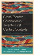 Cover: Cross-Border Solidarities in Twenty-First Century Contexts - Rowman & Littlefield Publishers