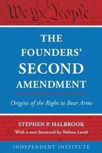 Enlarge image Cover: The Founders' Second Amendment - Rowman & Littlefield Publishers