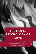 Cover: The Moral Psychology of Love - Bloomsbury eBooks US