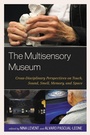 Cover: The Multisensory Museum - Rowman & Littlefield Publishers