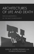 Cover: Architectures of Life and Death - Rowman & Littlefield Publishers