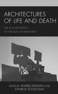 Enlarge image Cover: Architectures of Life and Death - Rowman & Littlefield Publishers