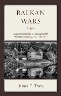 Enlarge image Cover: Balkan Wars - Rowman & Littlefield Publishers