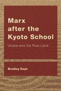 Cover: Marx after the Kyoto School - Rowman & Littlefield Publishers