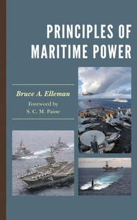 Enlarge image Cover: Principles of Maritime Power - Rowman & Littlefield Publishers