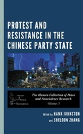 Cover: Protest and Resistance in the Chinese Party State - Rowman & Littlefield Publishers