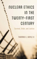 Cover: Nuclear Ethics in the Twenty-First Century - Rowman & Littlefield Publishers
