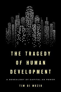 Enlarge image Cover: The Tragedy of Human Development - Rowman & Littlefield Publishers