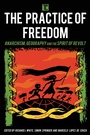 Cover: The Practice of Freedom - Rowman & Littlefield Publishers