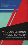 Cover: The Double Binds of Neoliberalism - Rowman & Littlefield Publishers