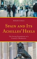 Cover: Spain and Its Achilles' Heels - Rowman & Littlefield Publishers