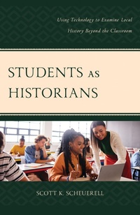 Enlarge image Cover: Students as Historians - Rowman & Littlefield
