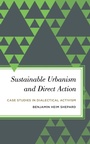 Cover: Sustainable Urbanism and Direct Action - Rowman & Littlefield Publishers