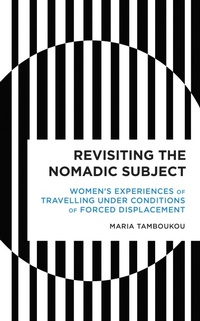 Enlarge image Cover: Revisiting the Nomadic Subject - Rowman & Littlefield Publishers