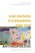 Cover: Childhood, Citizenship, and the Anthropocene - Rowman & Littlefield Publishers