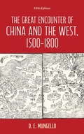 Cover: The Great Encounter of China and the West, 1500-1800 - Rowman & Littlefield Publishers