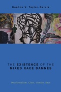 Cover: The Existence of the Mixed Race Damnes - Rowman & Littlefield Publishers