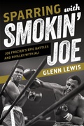Cover: Sparring with Smokin' Joe - Rowman & Littlefield Publishers