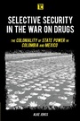 Cover: Selective Security in the War on Drugs - Bloomsbury eBooks US