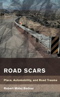 Cover: Road Scars - Rowman & Littlefield Publishers