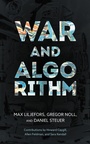 Cover: War and Algorithm - Rowman & Littlefield Publishers