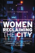 Cover: Women Reclaiming the City - Rowman & Littlefield Publishers