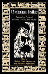Enlarge image Cover: A Nietzschean Bestiary - Rowman & Littlefield Publishers
