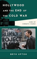 Cover: Hollywood and the End of the Cold War - Rowman & Littlefield Publishers