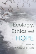 Cover: Ecology, Ethics and Hope - Rowman & Littlefield Publishers