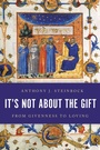 Cover: It's Not About the Gift - Rowman & Littlefield Publishers