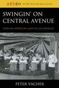Cover: Swingin' on Central Avenue - Rowman & Littlefield Publishers