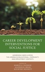 Cover: Career Development Interventions for Social Justice - Bloomsbury eBooks US