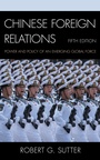 Cover: Chinese Foreign Relations - Rowman & Littlefield Publishers