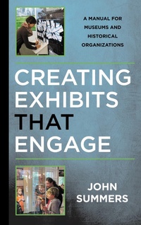 Enlarge image Cover: Creating Exhibits That Engage - Bloomsbury eBooks US