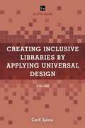 Cover: Creating Inclusive Libraries by Applying Universal Design - Bloomsbury eBooks US