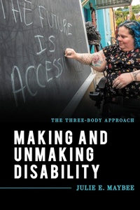 Enlarge image Cover: Making and Unmaking Disability - Bloomsbury eBooks US