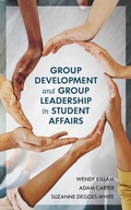 Cover: Group Development and Group Leadership in Student Affairs - Bloomsbury eBooks US
