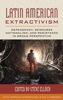 Cover: Latin American Extractivism - Bloomsbury eBooks US
