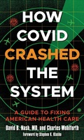 Cover: How Covid Crashed the System - Bloomsbury eBooks US