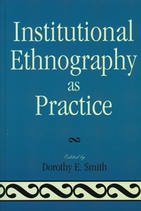 Enlarge image Cover: Institutional Ethnography as Practice - Rowman & Littlefield Publishers