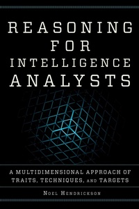 Enlarge image Cover: Reasoning for Intelligence Analysts - Bloomsbury eBooks US