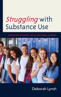 Cover: Struggling with Substance Use - Bloomsbury eBooks US
