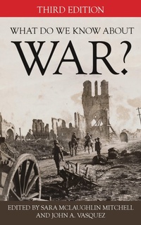 Enlarge image Cover: What Do We Know about War? - Rowman & Littlefield